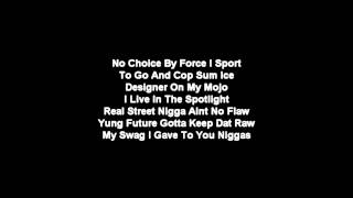 YC  Racks ft Future Lyrics [upl. by Ayomat346]