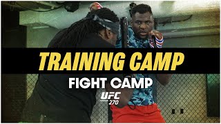 Francis Ngannou  CIRYL GANE TRAINING CAMP EP4 [upl. by Pattie]