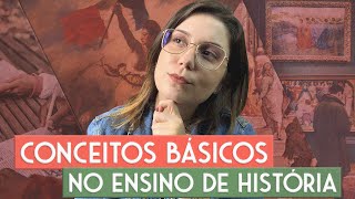 Ensino de História Conceitos Básicos [upl. by Tildy]