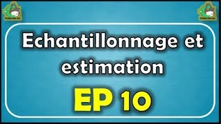 EP10 Estimation ponctuelle [upl. by Mullins]