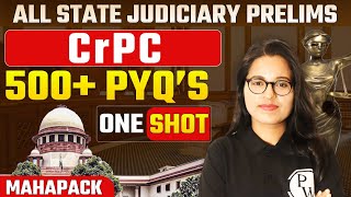 CrPC Lecture One Shot  Judiciary PYQs  State Judiciary Prelims Preparation [upl. by Oiruam]