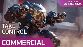 Mech Arena  Commercials  Take Control Official Commercial [upl. by Eiramaneet30]