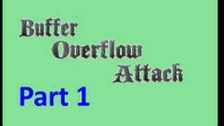 Buffer Overflow Attack Lecture Part 1 [upl. by Shedd244]