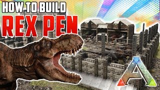 How To Build A Rex Pen  Ark Survival Evolved [upl. by Ratna]