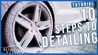 10 Steps on How to Detail Your Car A Beginners Guide [upl. by Yznyl]