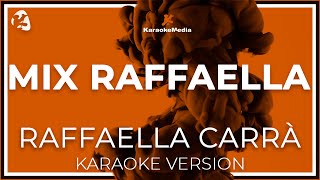 Raffaella Carra  Mix Raffaella Carrà LETRA INSTRUMENTAL KARAOKE [upl. by Ventura]