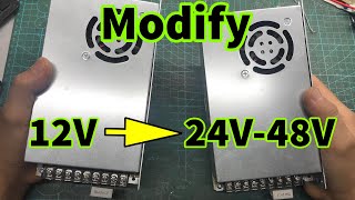 Modify 12V power supply to 24V 36V 48V [upl. by Moss]