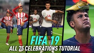 FIFA 19 ALL 75 CELEBRATIONS TUTORIAL  XBOX ONE amp PS4 [upl. by Marek]