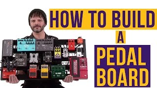 How to Build a Pedal Board [upl. by Jerrome67]