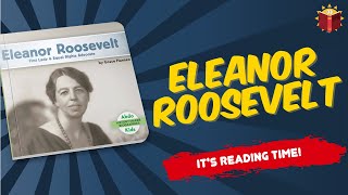 Eleanor Roosevelt Abdo Kids  Reading Books For Kids [upl. by Enimsay]