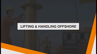 Lifting amp Handling Offshore [upl. by Anial]