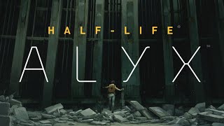 HalfLife Alyx  FULL GAME 4K 60FPS Walkthrough Gameplay No Commentary [upl. by Peyter]