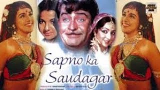 SAPNON KA SAUDAGAR  1968  FULL HINDI MOVIE  RAJ KAPOOR  HEMA MALINI  TANUJA  JAYANT [upl. by Sartin]