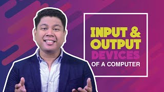 COMPUTER INPUT AND OUTPUT DEVICES [upl. by Alletnahs396]