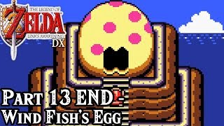 Links Awakening DX Part 13 END  Wind Fishs Egg  TheStrawhatNO Lets Plays [upl. by Nirihs]