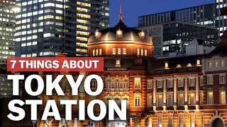 7 Things to know about Tokyo Station  japanguidecom [upl. by Yelkrab]