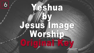 Jesus Image Worship  Yeshua My Beloved Instrumental Music amp Lyrics Original Key [upl. by Amalberga378]