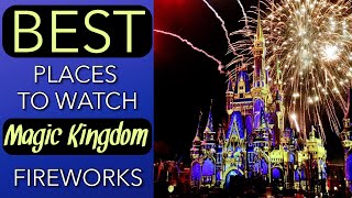 Top 5 BEST Places to Watch Magic Kingdom Fireworks  Disney World [upl. by Dlarrej]