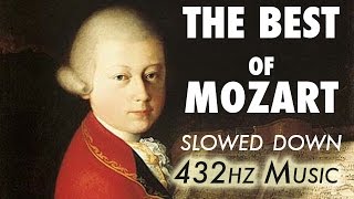 The Best Of Mozart  Slowed Down  432Hz  45 Hours [upl. by Maynord]