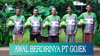 Kisah Berdirinya PT GOJEK  Sejarah Gojek Indonesia [upl. by Neirual]