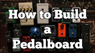 How To Build a Guitar Pedal Board [upl. by Sabella]