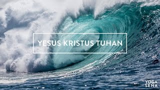 YESUS KRISTUS TUHAN  LYRICS JPCC [upl. by Mcadams]