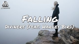 Diviners  Falling feat Harley Bird Lyrics [upl. by Irvin]