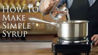 How to Make Simple Syrup  Patrón Tequila [upl. by Esilana]