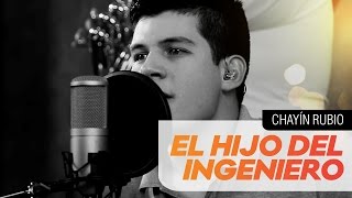 Chayín Rubio  El hijo del ingeniero El poder de la música Latin Power Muisc [upl. by Anad777]