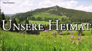 Unsere Heimat German Folk SongLyrics [upl. by Tinor802]