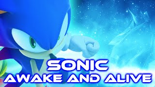 Sonic  Awake and Alive With Lyrics [upl. by Esyla]