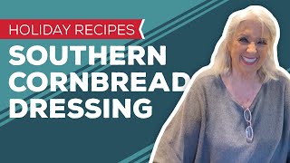 Holiday Recipes Grandmother Pauls Southern Cornbread Dressing Recipe [upl. by Nepean]