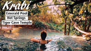 Krabi  Hot Springs  Emerald Pool  Tiger Cave Temple Tour  Complete Guide [upl. by Atekal]