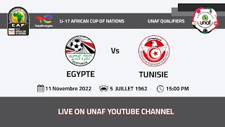 AFCON U17 UNAF QUALIFIERS  EGYPTE VS TUNISIE [upl. by Gaskins]