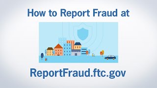 How to Report Fraud at ReportFraudftcgov  Federal Trade Commission [upl. by Jamison]