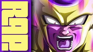 Frieza Rap  quotGoldenquot  Daddyphatsnaps Dragon Ball Super [upl. by Inaliel]