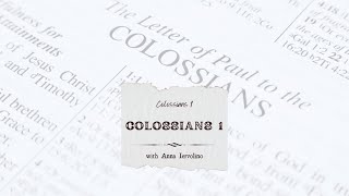 Colossians 1 with Anna Iervolino  House Church [upl. by Niamor]