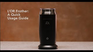 LOR Milk Frother A Quick Usage Guide [upl. by Cimbura983]