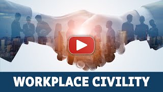 Workplace Civility Training Program eLearning Module [upl. by Xylina]