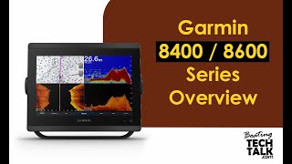 Garmin 8400  8600 Series Overview [upl. by Schwitzer]