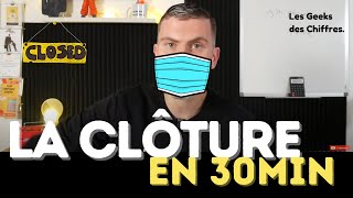 Cours  La Clôture des Comptes en 30 minutes  Comptabilité [upl. by Ithnan133]