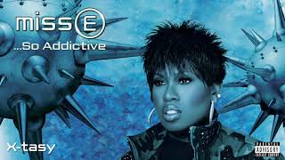 Missy Elliott  Xtasy Official Audio [upl. by Leisam]