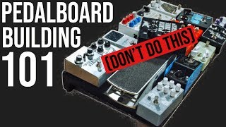 How To Build A Pedalboard A Beginners Guide [upl. by Yema]