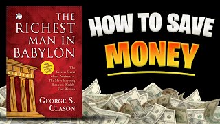 The Richest Man in Babylon Book Summary 2024  Book Simplified [upl. by Onilegna213]