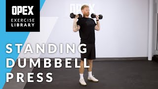 Standing Dumbbell Press  OPEX Exercise Library [upl. by Arriaes]