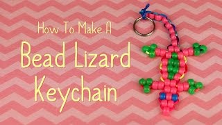 How To Make A Bead Lizard Keychain [upl. by Mabel452]