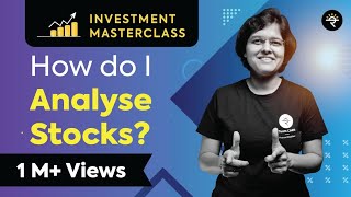 How do I Analyse Stocks  Investment Masterclass [upl. by Nadabus790]