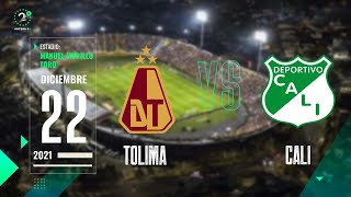 Tolima Vs Deportivo Cali  Final Liga Betplay  EN VIVO [upl. by Quenby]