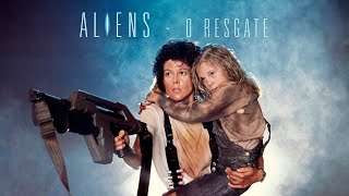 Aliens O Resgate 1986  Trailer Oficial Legendado [upl. by Verna]