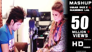 Umar Duzz amp Naseebo Lal  Mashup Songs [upl. by Nica]